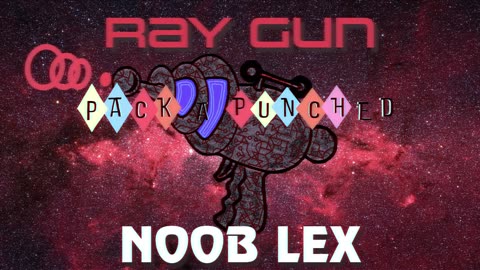 Ray Gun (Pack A Punched) [Remix]