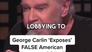 GEORGE CARLIN EXPOSES FALSE AMERICAN DREAM! ***MUST WATCH***