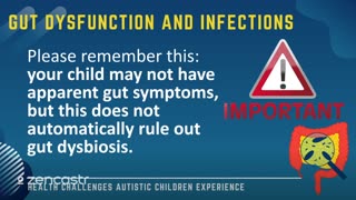 12 of 63 - Gut Dysfunction and Infections - Health Challenges Autistic Children Experience