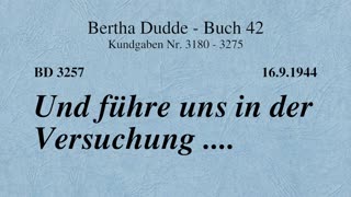 BD 3257 - UND FÜHRE UNS IN DER VERSUCHUNG ....