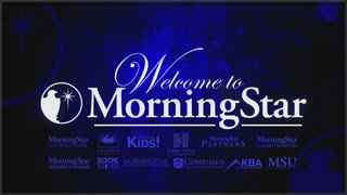 MorningStar Fellowship Service | 11:00am