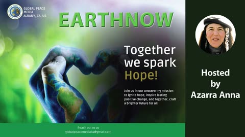 EARTHNOW..TAKE ACTION TO CREATE A BETTER WORLD! (Show 1)