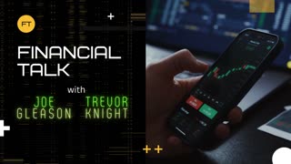 Financial Talk Episode #1