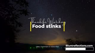 Food stinks