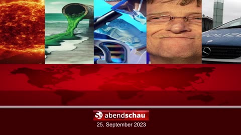 ABENDSCHAU - NEWS UPDATE, vom 25. September 2023 - Alle Meldungen des Tages im Überblick