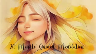 20 Minute Guided Meditation for Inner Wisdom & Positive Energy