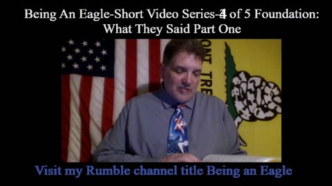 Being An Eagle-Short Video Series-4 of 5 Foundation: What they Said Part One