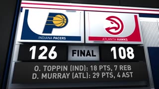 Game Recap: Pacers vs Hawks 126 - 108