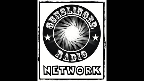 The Gunslinger Hour Radio Show LIVE 02-11-2024