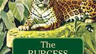 The Burgess Animal Book for Children By: Thornton W. Burgess