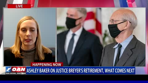 Ashley Baker on Justice Breyer's Retirement: What Comes Next?