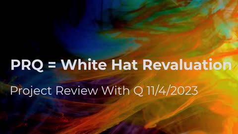 PRQ = White Hat Revaluation 11/4/2023