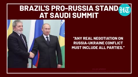 Brazil Scolds U.S.-Led West At Ukraine Peace Summit In Saudi; 'Real Talks Not Without Russia'