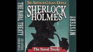 Naval Treaty | Sherlock Holmes | Full Audiobook | Sir Arthur Conan Doyle
