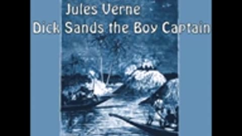 Dick Sands, the Boy Captain - Jules Verne Audiobook