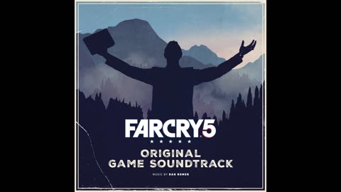 Dan Romer - Now That This Old World Is Ending ｜ Far Cry 5 ： Original Game Soundtrack