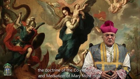 The Battle against the dragon, and Mary. Homily by Archbishop Carla Maria Viganò, 20 may 2023