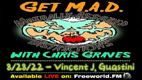 Get M.A.D. With Chris Graves episode 8 - Vincent J. Guastini