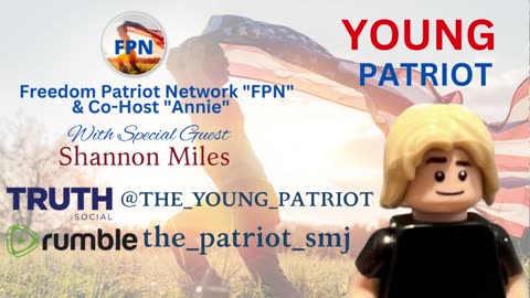 Live Interview Freedom Patriot Network "FPN" & Co-Host with Shannon Miles "The Young Patriot" - "Episode 2"