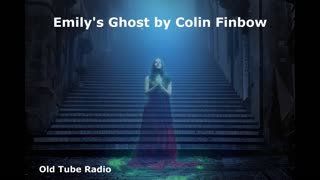 Emily's Ghost by Colin Finbow