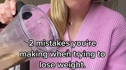 2 Mistakes When Trying To Lose Weight!