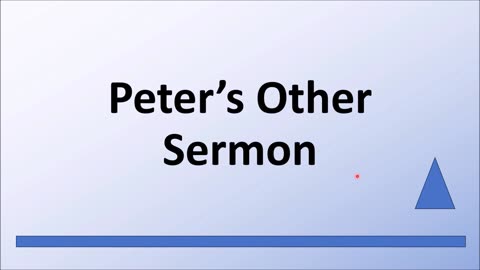 Peter's Other Sermon