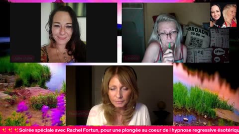 ✨✨✨ Émission spéciale avec Rachel Fortun 04/07 avec Julie & Leelou ✨✨✨