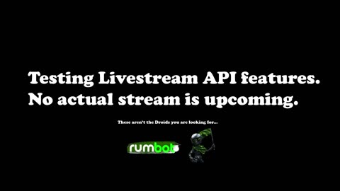 Testing RUM Bot Livestream API Features