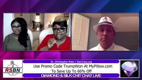 Diamond & Silk Chit Chat With Dr Christopher Rake 4/4/22