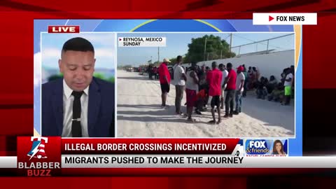 Illegal Border Crossings Incentivized