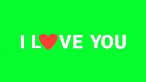 animated text I LOVE YOU moving on a green background