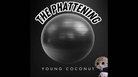 Young Coconut - When You Put It That Way
