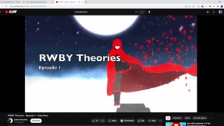 RWBY Theories - Episode 1 - Ruby Rose