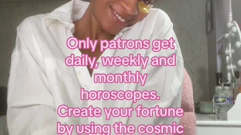 Patrons get exclusive horoscope content and more!