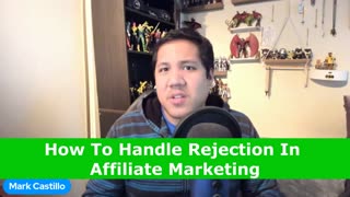 How To Handle Rejection In Affiliate Marketing
