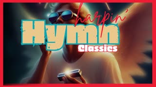 Harpin' Hymn Classics