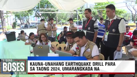 Kauna-unahang earthquake drill para sa taong 2024, umarangkada na