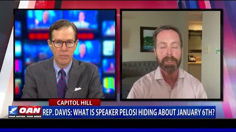 Rep. Davis: What is Speaker Pelosi hiding about Jan. 6?