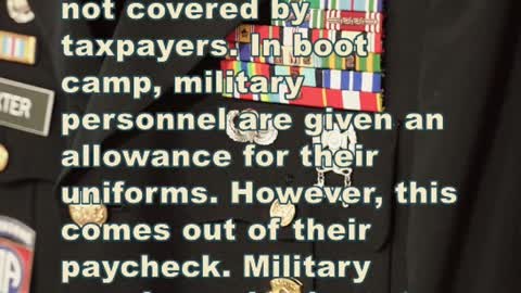 U.S. Military Uniforms Are Not Covered By Taxpayers