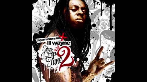 Lil Wayne - Tear Drop Tune 2 Mixtape