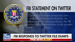 FBI RESPONDS TO THE TWITTER FILE DUMP CALLING IT DISINFORMATION