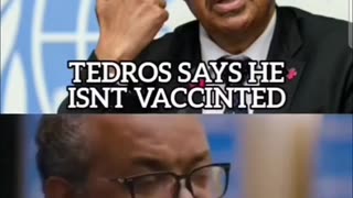 Tedros unvaccinated