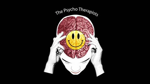 Got Snortables? | #017 [Part 3] The Psycho Therapists Podcast