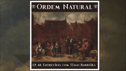 Episódio 48 - Entrevista com Tiago Barreira: A Relação Entre Filosofia e Economia