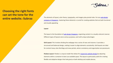 Choosing the right fonts can set the tone for the entire website.-Subraa