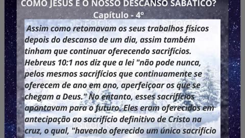 COMO JESUS É NOSSO DESCANSO SABÁTICO? 4º Capítulo