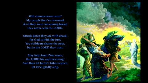 Psalm 14 "They are corrupt, their deeds are vile; none walk in godly ways." To Selma. Sing Psalms.