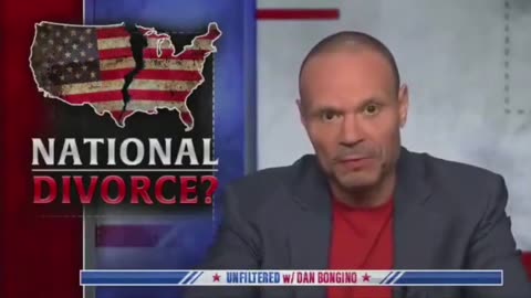 Dan Bongino: What Would a National Divorce Look Like?