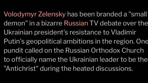 Zelensky branded 'the Antichrist' in bizzare Russian TV debate over Ukraine leader