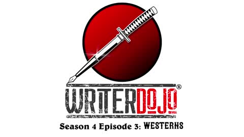 WriterDojo S4 Ep3: Westerns